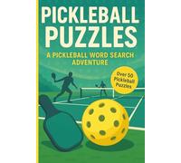 Pickleball Word Search: A Puzzle Book about Paddles, Rules, Strategy and More