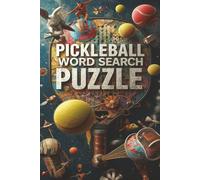 Pickleball Word Search Puzzle Book: Easy to Read Print about Pickleball, A Fun and Thoughtful Pickleball Gift with 50+ Engaging Word Search Puzzles | 6x9 inches |110 pages