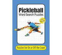 Pickleball Word Search Puzzles: Pickleball Word Search Puzzles: Word Search Puzzles with Easy to Read Print about Pickleball, Health, Exercise and ... Puzzles... Gift for Athletes and Relaxation