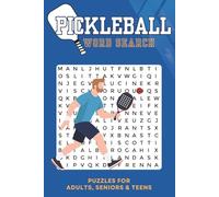Pickleball Word Search: Word Search Puzzles Featuring Pickleball Terms, Rules, Gear & Techniques | 6x9 inches, 110 pages | 50+ Puzzles... A Great Gift for Pickleball Lovers, Seniors & Active Adults