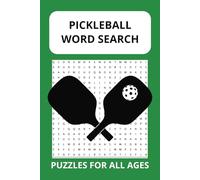 Pickleball Word Search: Word Searches with Easy to Read Print about Pickleball (6x9 inches, over 50 puzzles, over 100 pages, Gifts for All Occasions)