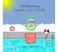 Picklepenny Spills and Thrills (Picklepenny Books)