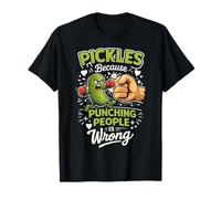 Pickles Because Punching People is Wrong T-Shirt