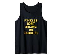 Pickles Don't Belong on Burgers Funny Fast Food Hamburger Tank Top