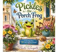 PICKLES THE PORCH FROG