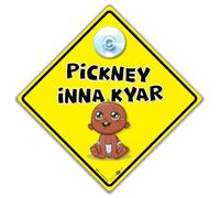 Pickney Inna Kyar Car Sign, Black Baby on Board Sign with Suction Cup Attachment, 14cm x14cm, Afro Caribbean Baby Signs, Jamaican Babies