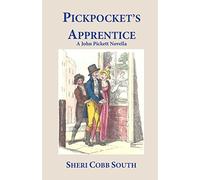 Pickpocket's Apprentice: A John Pickett Novella (John Pickett Mysteries)