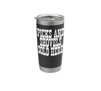 Picks and Shovels Sold Here Old West Stainless Steel Insulated Tumbler