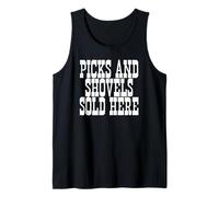 Picks and Shovels Sold Here Old West Tank Top