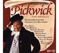 Pickwick The Musical (Highlights from the Original Cast Recording)