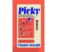 Picky : Stories of Dating in a Relationship Recession