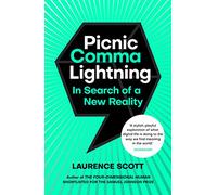 Picnic Comma Lightning: In Search of a New Reality