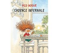 Pico Bogue - Tome 7 - Cadence infernale