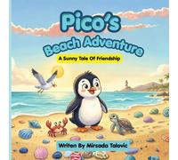 Pico's Beach Adventure A Sunny Tale Of Friendship