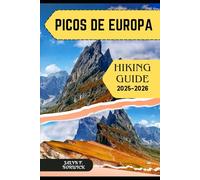 PICOS DE EUROPA HIKING GUIDE 2025-2026: 43 (Trailblazer: The Ultimate Hiking Guide Series)