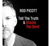 Picott, Rod - Tell the Truth & Shame..
