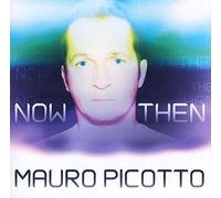 Picotto, Mauro - Now & Then