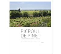 Picpoul de Pinet: The White Mediterranean Vineyards of the Languedoc