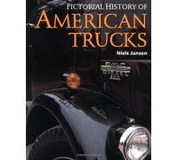 Pictorial History of American Trucks