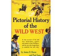 Pictorial History of the Wild West
