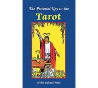 Pictorial Key to the Tarot