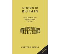 Picts, Celts, Romans & Anglo-Saxons (Bk. 1): Picts, Celts, Romans and Anglo-saxons, to 1066 (A History of Britain)