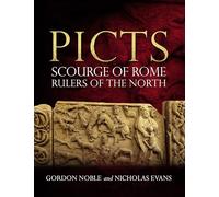 Picts: Scourge of Rome, Rulers of the North