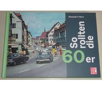 Picture Book: How The 60s Rolled - Automobile Snapshots From Real Life