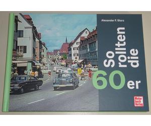 Picture Book: How The 60s Rolled - Automobile Snapshots From Real Life