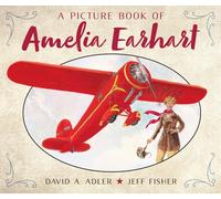 Picture Book of Amelia Earhart, A (Picture Book Biography)