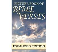 Picture Book of Bible Verses Expanded Edition: For Seniors with Dementia [Large Print Biblical Inspiration] (81 Pages)