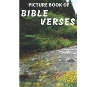 Picture Book of Bible Verses: Positive Affirmation and Cheerful Bible Verses | A Gift/Present Book Idea for Alzheimer's Patients and Seniors with Dementia (Dementia Books)