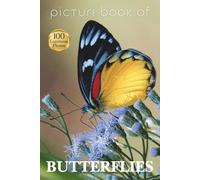 Picture Book of Butterflies: 100 Luminous Photos to Delight and Comfort People Living with Alzheimer’s, Dementia, or Limited Language Abilities: 3 (Companion Press - Picture Books)
