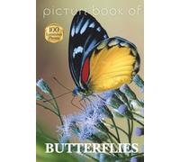 Picture Book of Butterflies: 100 Luminous Photos to Delight and Comfort People Living with Alzheimer’s, Dementia, or Limited Language Abilities (Companion Press - Picture Books)