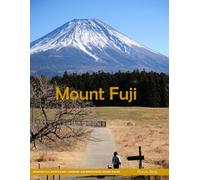 Picture Book of Mount Fuji: A Visual Journey