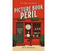 Picture Book Peril : A Cozy Mystery Adventure