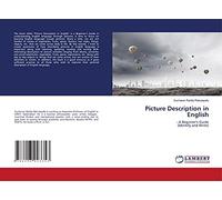 Picture Description in English: - A Beginner's Guide (Identify and Write)