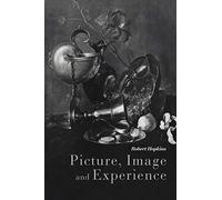Picture, Image and Experience: A Philosophical Inquiry
