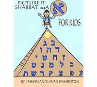 Picture It: Shabbat 104A For Kids