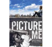 Picture Me - Diario Segreto Di Una Fotomodella