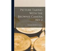 Picture Taking With the Brownie Camera No. 2
