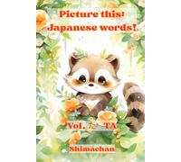 Picture this: Japanese words! Vol. た - TA: For Absolute Beginners: A Visual Guide to Japanese Pronunciation & Pitch Accent: 16