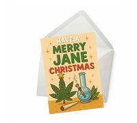 PICTURE THIS PRINTS Have a Merry Jane Christmas Card, Funny Marijuana Christmas Greeting Card for Cannabis Lovers, Stoner Holiday Seasons Greetings, Humorous Xmas Card, Comes with Envelope (5x7”)