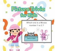 Picture Trivia for Kids: A guessing Game Book for Children
