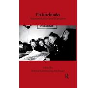 Picturebooks: Representation and Narration (Children's Literature and Culture)