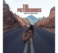 Picturebooks,the - Home Is a Heartache [VINYL]