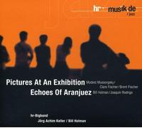 Keller - Pictures at an Exhibition / Echoes of Aranjuez