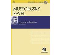 Pictures at an Exhibition: orchestrated by Maurice Ravel Eulenburg Audio+Score Study Score/CD Pack (Eulenberg Audio plus Score) Pap/Com Edition by Ravel, Maurice published by Eulenburg (2010)