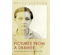 Pictures from a Drawer: Prison and the Art of Portraiture