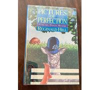 Pictures of Perfection: A Dalziel/Pascoe Mystery in Five Volumes